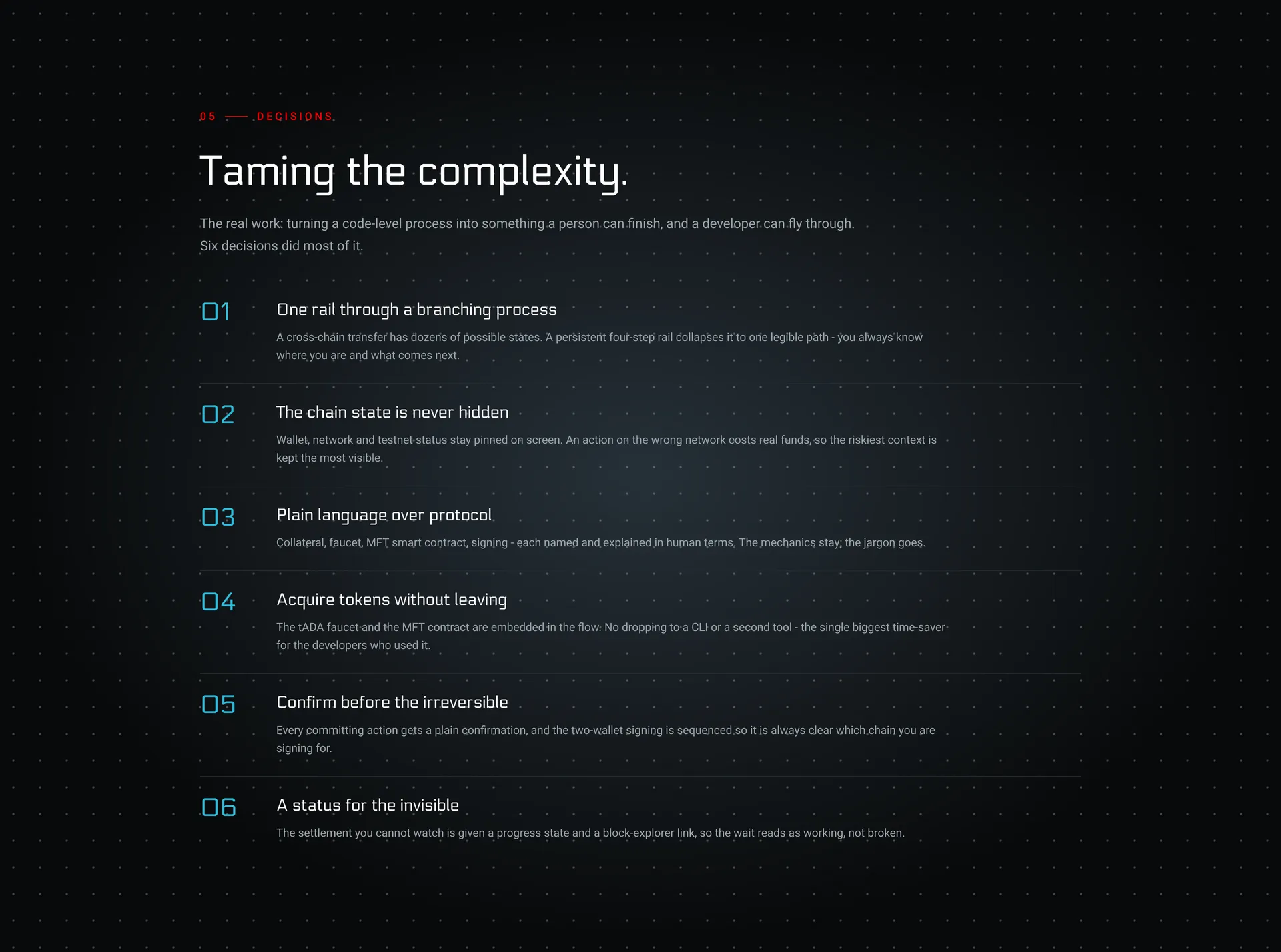 Six decisions that tamed the complexity